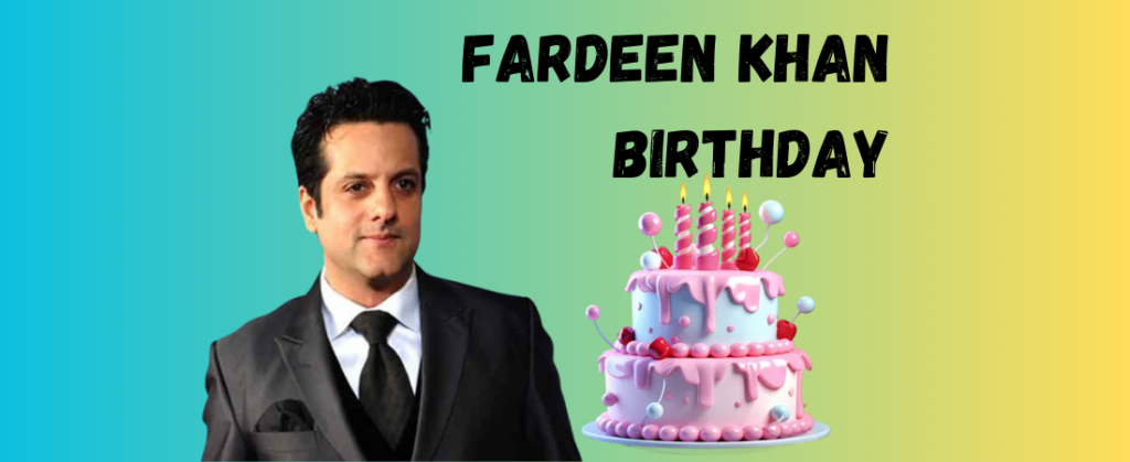 Fardeen Khan Birthday